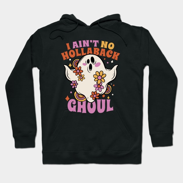 I Ain't No Hollaback Ghoul // Funny Vintage Halloween Ghost Hoodie by SLAG_Creative